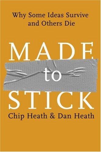 Cover of Made to Stick by Chip Heath