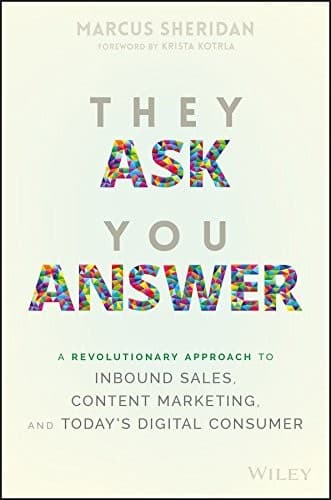 Cover of They Ask, You Answer by Marcus Sheridan